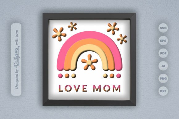 Love Mom Layered Papercut: A 3D SVG for Mother S Day